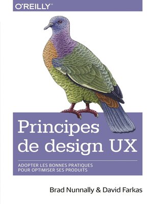 cover image of Principes de design UX--adopter les bonnes pratiques pour optimiser ses produits--collection O'Reilly